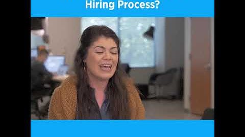 A Look Into Our Hiring Process