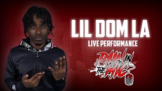 Lil Dom LA - ER | Live Performance | @paininthemic 🎙