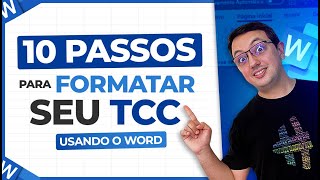 10 Passos para Formatar o seu TCC do ZERO Usando o Word Conforme as Normas ABNT