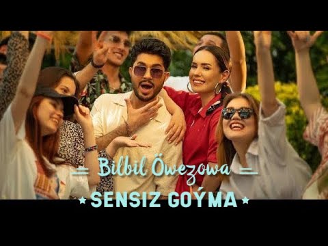 Bilbil Öwezowa - Sensiz Goýma • 4K