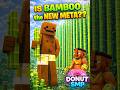 Is BAMBOO the NEW META on Donut SMP??