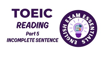TOEIC Reading: Part 5 Incomplete Sentence
