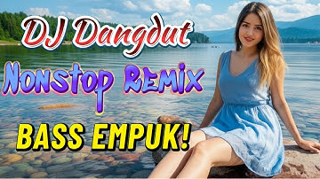 DJ DANGDUT NONSTOP FULL ALBUM BASS EMPUK 😌 DJ DANGDUT SANUY NONSTOP - ENAK BUAT SANTAI