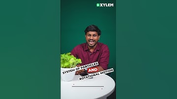 Plus One Improvement Physics - System of Particles and Rotational Motion - Part 1 | Xylem Plus Two