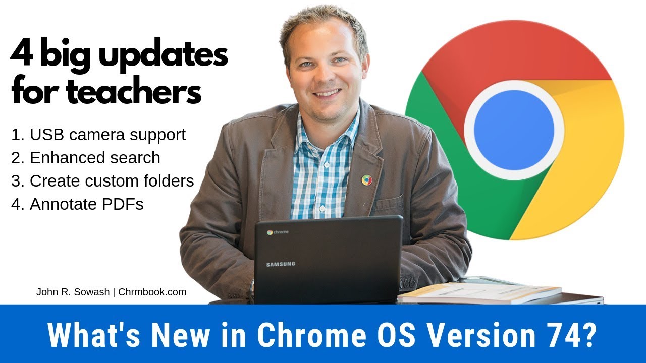 What's new in ChromeOS Version 74? - YouTube John R. Sowash
