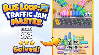 Bus Loop: Traffic Jam Master - Level 83 Walkthrough 🧩 | Solution & Gameplay 🚌
