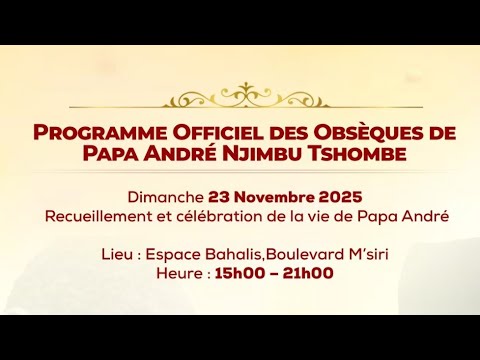 RECUEILLEMENT ET CÉLÉBRATION DE LA VIE DE PAPA ANDRÉ NJIMBU TSHOMBE En Direct Sur Funekat Tv