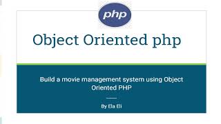 Objected Oriented php - Build real world application using php and OOP