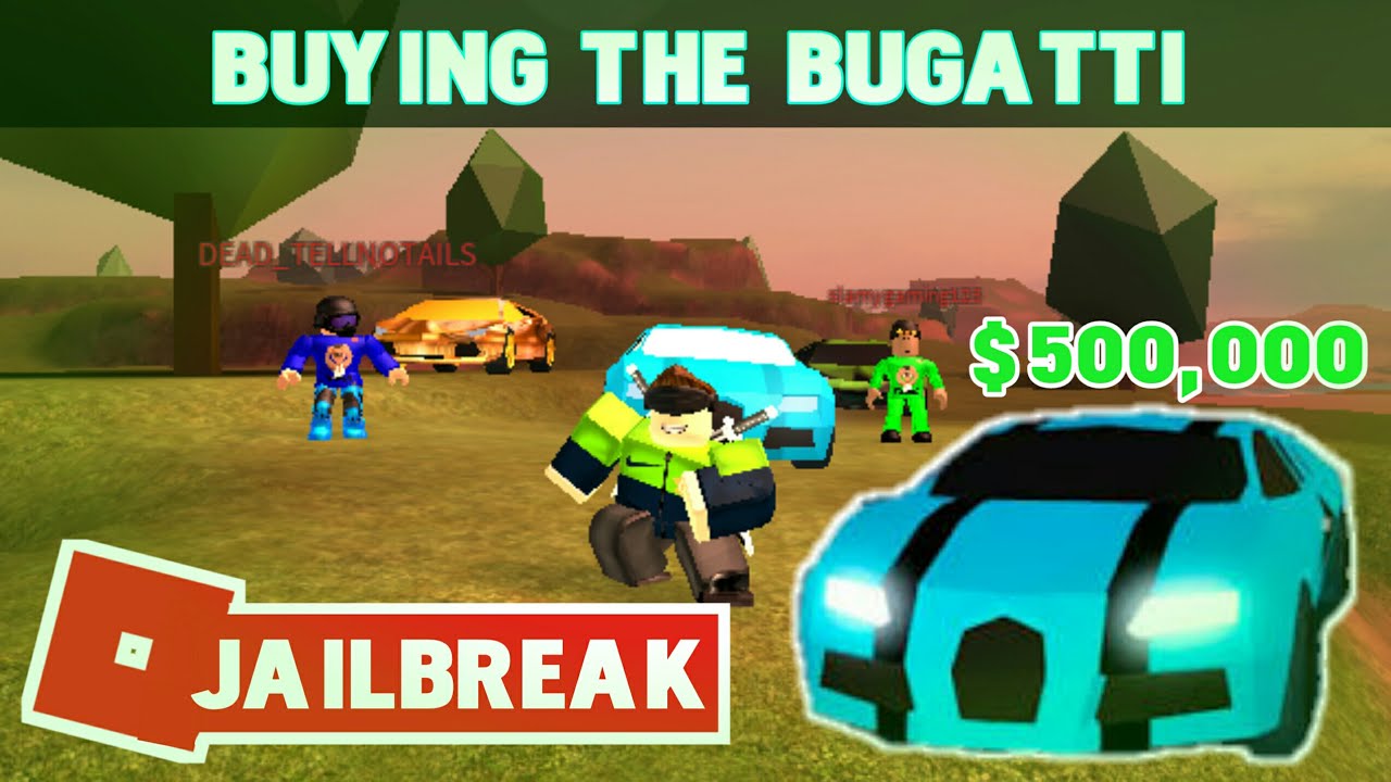 Roblox Jailbreak Buying The Bugatti Lag Video Youtube - roblox jailbreak get a free bugatti 500 000 roblox jailbreak bugatti giveaway youtube