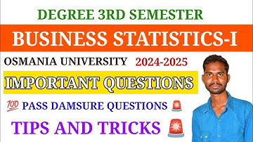 DEGREE 3RD SEM BUSINESS STATISTICS-I IMPORTANT QUESTIONS 🚨💯 PASS TOP15 QUESTIONS OSMANIA UNIVERSITY