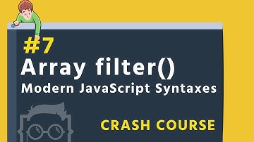 #7 - Array filter() method - Modern JavaScript Syntaxes in Bangla ( বাংলা ) - ES6 + in Bangla