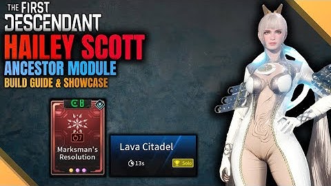 Hailey Just Does It Now - Hailey Build Guide | Lava Citadel, VEP, Axion - The First Descendant