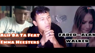 Alif Ba Ta feat Emma Heesters - FADED ( ALAN WALKER ) COVER || Reaction
