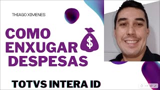TOTVS Intera ID - Como enxugar despesas de software screenshot 3