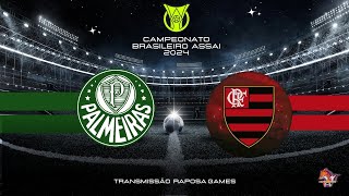 CAMPEONATO BRASILEIRO - 2024 PALMEIRAS X FLAMENGO  21/04/   DOM - ÀS 16 :00 HS.