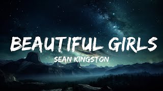 Sean Kingston - Beautiful Girls (Lyrics)  | 25p Lyrics/Letra