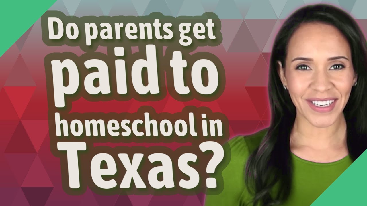 Do parents get paid to homeschool in Texas? YouTube