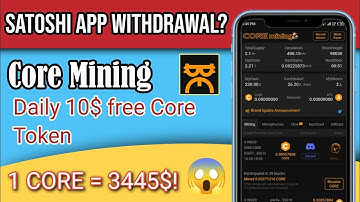 Core Mining Satoshi | satoshi core mining new | satoshi discord | Core mining