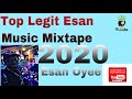 Top Legit Esan Music Mixtape 2020/ Djzaiky ft/ Eromhosele