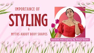 Importance of styling and myths about body shapes #bodyshapes #fashion #styling #howto #stylingtips