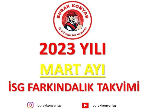 MART AYI İSG FARKINDALIK TAKVİMİ (BURAK KONYAR)