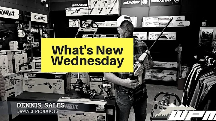 WHAT'S NEW WEDNESDAY: DeWALT Products