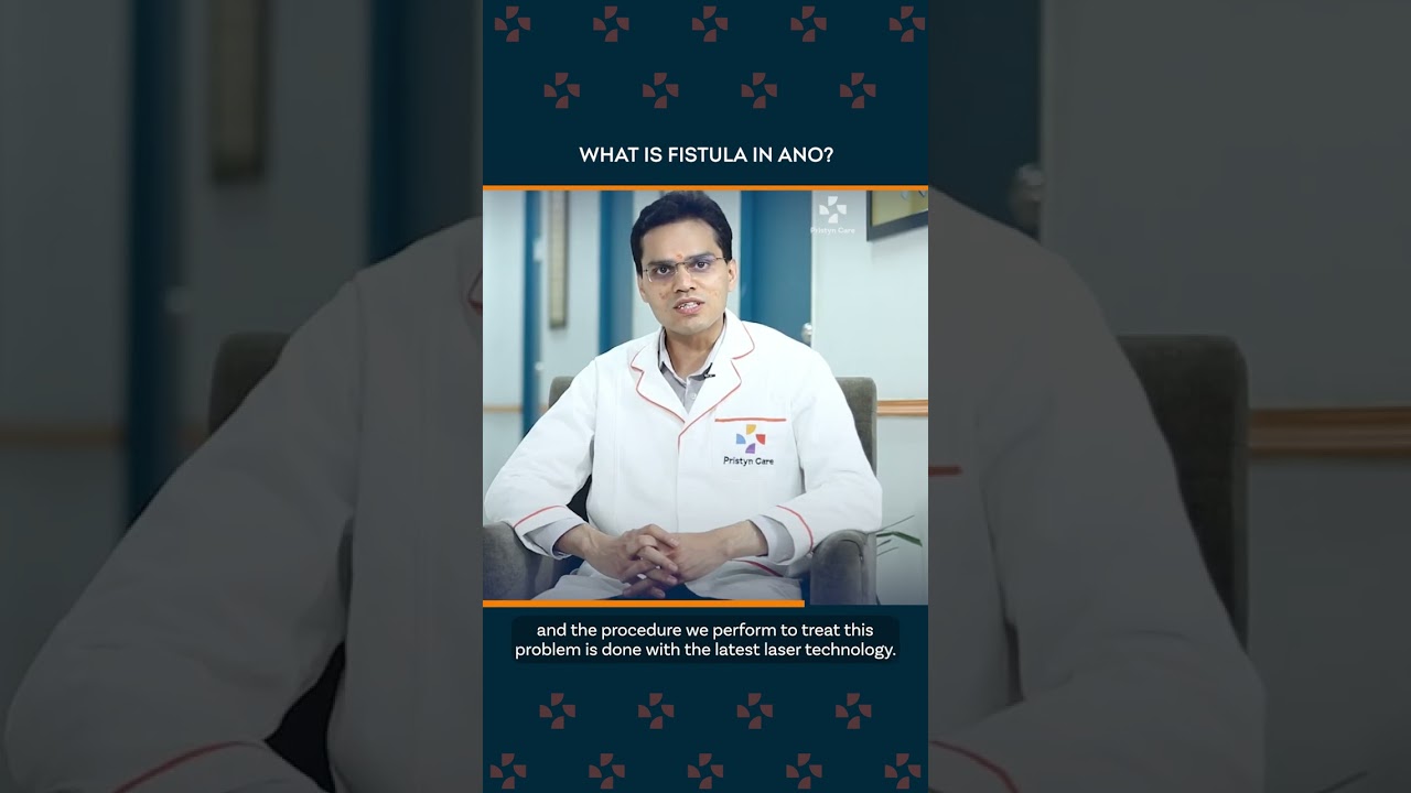 What is fistula | Pristyn Care