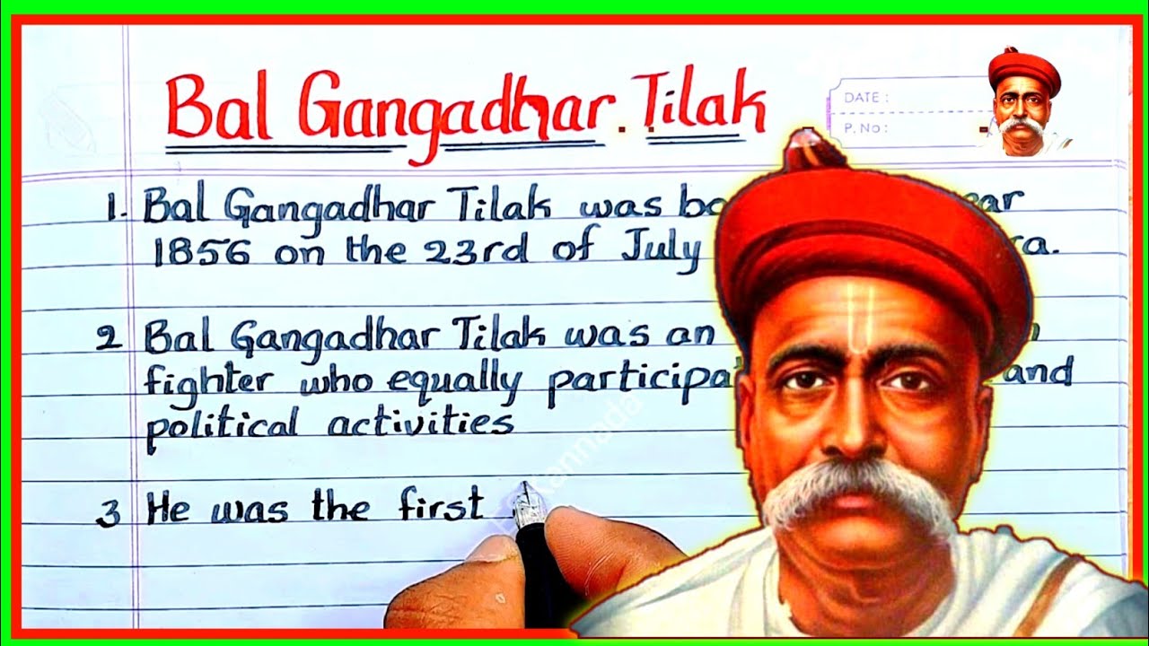 Bal Gangadhar Tilak | Bal Gangadhar Tilak essay writing in English ...