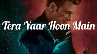 TERA YAAR HOON MAIN || Tony Stark || IRONMAN || Steve Rogers | CAPTAIN AMERICA | Marvel HINDI Mashup