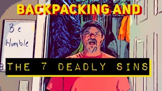 Backpacking and the 7 Deadly Sins