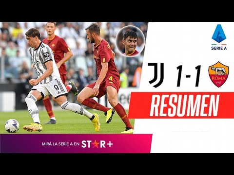 ¡ASISTENCIA DE LA JOYA DYBALA Y EMPATE EN SU VUELA A TURÍN! | Juventus 1-1 Roma | RESUMEN