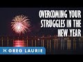 Overcoming Struggles In The New Year (With Greg Laurie)
