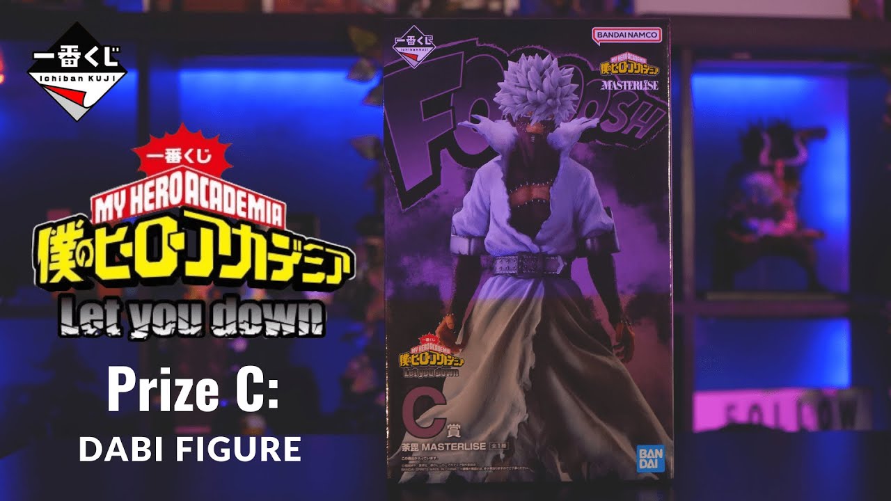 Ichiban Kuji My Hero Academia Let You Down. Prize C Dabi Figure - YouTube