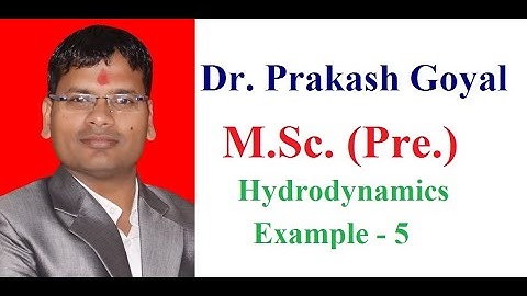 M.Sc. Previous year hydrodynamics by Dr. PRAKASH GOYAL