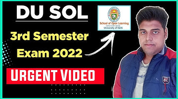 Urgent Video For SOL Third Semester Exam Dec 2022 | College Updates