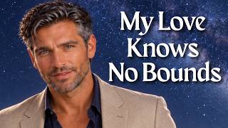 My Love Knows No Bounds | A Beautiful Love Song About Endless Devotion