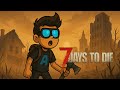 Praparandos para la siguiente oleada Ep-8 / 7 Days To Die