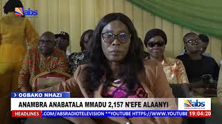 Anambra Anabatala Mmadu 2,157 N'Efe Alaanyi