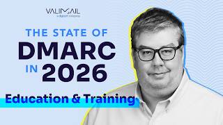 2026 State of DMARC Report: Education and Training