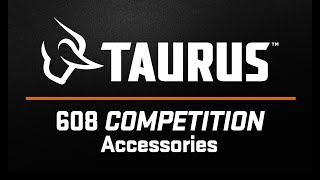 Accessory essentials for the Taurus® 608 Competition.