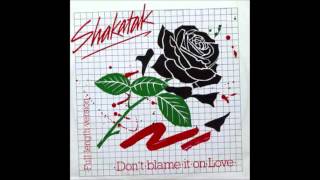 Watch Shakatak Dont Blame It On Love video