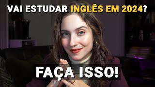 4 passos para estudar inglês com CONSISTÊNCIA em 2024 | Como ter disciplina nos estudos