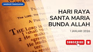 Mazmur 1 Januari 2026 || Hari Raya Santa Maria Bunda Allah (Reff. 010 \u0026 PS. 960)