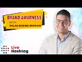 Live Hashtag S02 E26: Brand Awareness