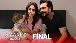 Emanet Final Bölümü l Final Tarihi Açıklandı