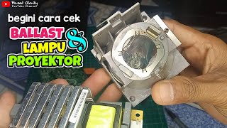 Cara mengecek ballast atau lampu projector Acer