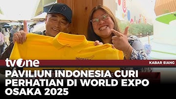 Jelang Penutupan World Expo Osaka 2025, Paviliun Indonesia Sukses Gaet Hati Pengunjung | tvOne