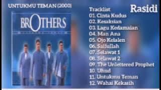BROTHERS _ UNTUKMU TEMAN (2000) _ FULL ALBUM