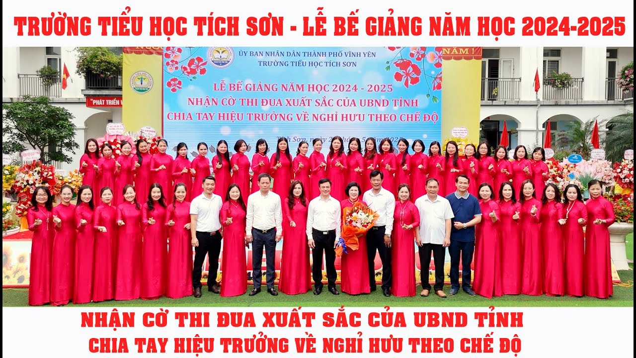 Trường TH Tích Sơn Lễ Bế Giảng NH 2024-2025 Nhận Cờ Thi Đua - Chia Tay ĐC Hiệu Trưởng Về Nghỉ Hưu
