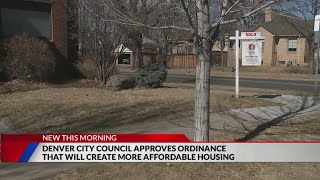 Denver City Council passes measure to expand housing affordability